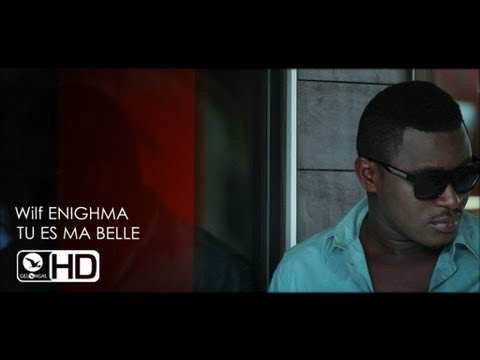 Wilf Enighma - Tu es ma belle (Clip Officiel)