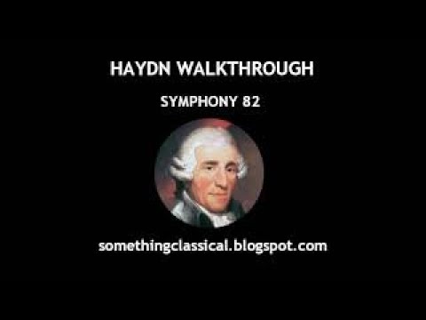 HAYDN - SYMPHONY 82 "BEAR" (full analysis)
