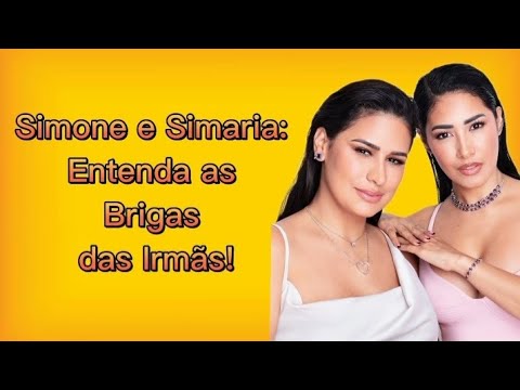 Simone e Simaria se Separaram -  Entenda as Brigas das Irmãs - COM ÁUDIO DA BRIGA!