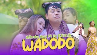 Download lagu WADODO -  JO KLITHIK FT ALINDA AYU | KAPOK SAIKI KOWE WIS RANDHA mp3 Download lagu WADODO -  JO KLITHIK FT ALINDA AYU | KAPOK SAIKI KOWE WIS RANDHA mp3