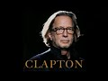 Eric Clapton I Was Fooled