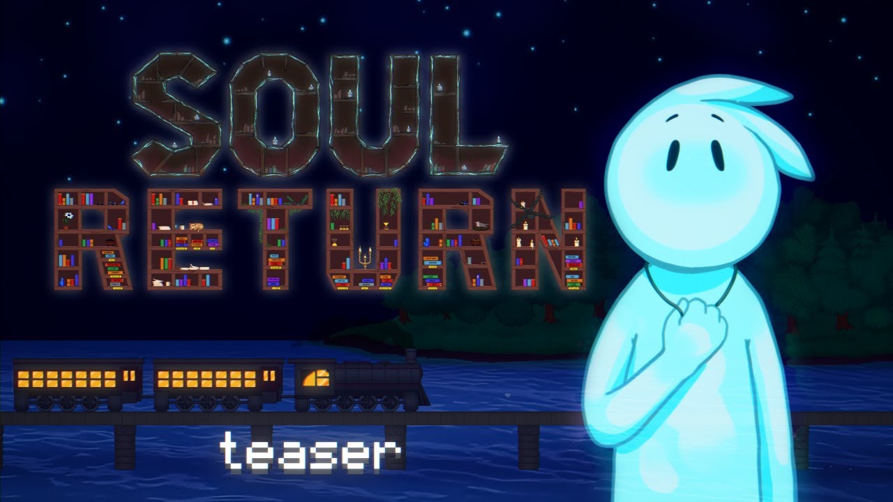 Soul Return - Teaser Trailer