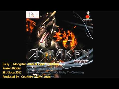Ricky T Mongstar Ambi  Qpid   Chanting   Kraken Riddim   SLU Soca 2012