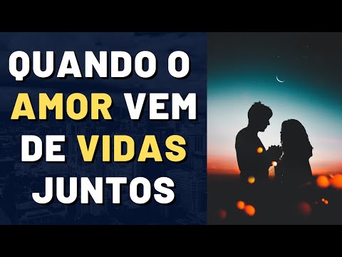 5 SINAIS DE AMOR DE VIDAS PASSADAS I Mensagem Espírita Para Você