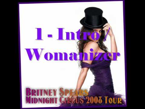 Britney Spears- The Midnight Circus Tour - 1. Intro/ Womanizer