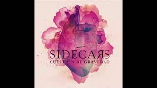 Tu Mejor Pesadilla - Sidecaras (con letra)