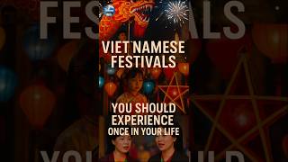 Vietnamese Festivals you should experience #shorts