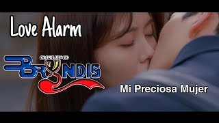 Grupo Bryndis - Mi Preciosa Mujer ( Serie Love Alarm ) Vídeo Editor 2020 1080p