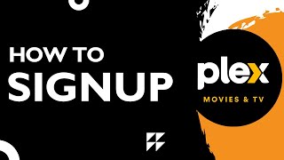 How to Sign Up for Plex | Create Plex Account on Android, iPhone, PC & Smart TV (2026 Guide)