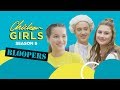 CHICKEN GIRLS | Season 5 | Bloopers