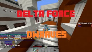 Delta Force Dwarves