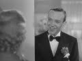Fred Astaire singing No Strings (I'm Fancy Free) in Top Hat (1935) HD