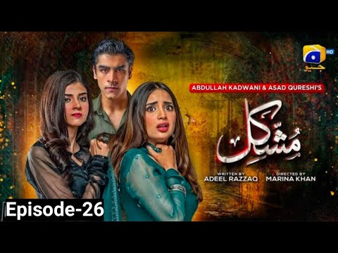 Mushkil Episode 26 Teaser | Mushkil EP 26 Promo | Mega Episode