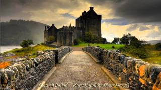 Scottish Ballad - &quot;Mary Hamilton (Four Marys)&quot;