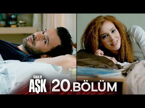 Kiralık Aşk 20. Bölüm