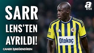 Malang Sarr Lens’ten Ayrıldı: Fenerbahçe Devrede