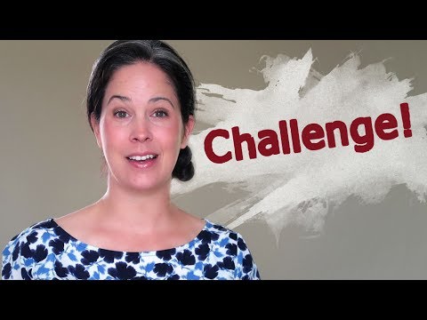Video challenge!  How did you study English?