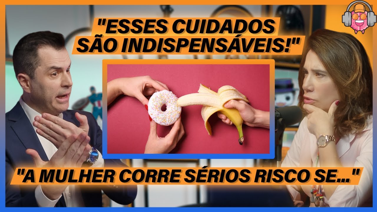 S3XO AN4L: PERIGOS & PREVENÇÕES - Dr. Fernando Lemos (Planeta Intestino)