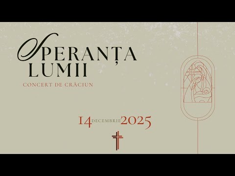 BBGB | 14 Decembrie | 2025 | SPERANTA LUMII