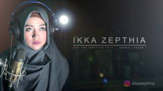 Download lagu JADI AKU SEBENTAR SAJA   JUDIKA  COVER  by ikka Zepthia w  Lirik   YouTube mp3