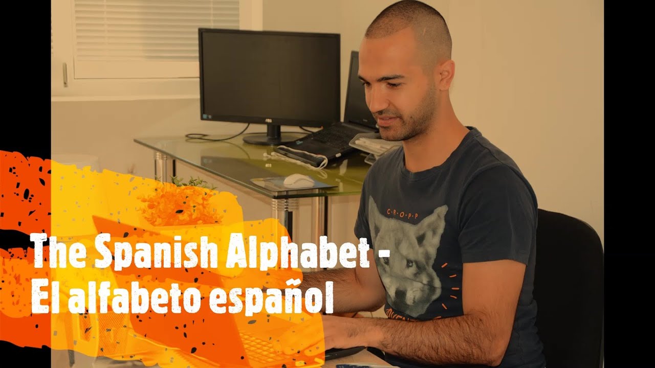 The Spanish Alphabet - El alfabeto español thumbnail