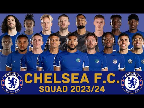 CHELSEA F.C. Squad Season 2023/24 | Chelsea FC | FootWorld