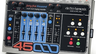 How To Loop (How I Loop): Electro-Harmonix 45000 Full Demo