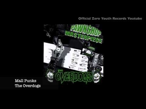 The Overdogs - Mall Punks