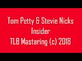 Tom Petty & Stevie Nicks - Insider (remastered)