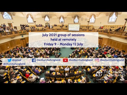 General Synod July 2021 - Friday 9 July 2021 Afternoon