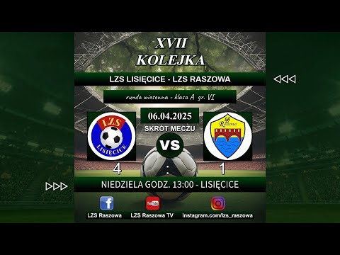 LZS Lisięcice - LZS Raszowa - 4:1 (1:1) - skrót meczu - 06.04.2025 - A-KLASA