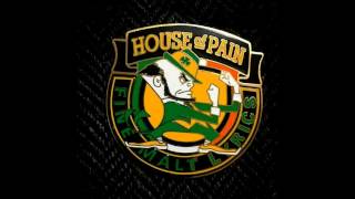 House of Pain Never Missin a Beat