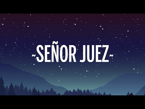 Ozuna, Anthony Santos - Señor Juez (Letra/Lyrics)