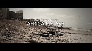 Africa Kalash Music Video