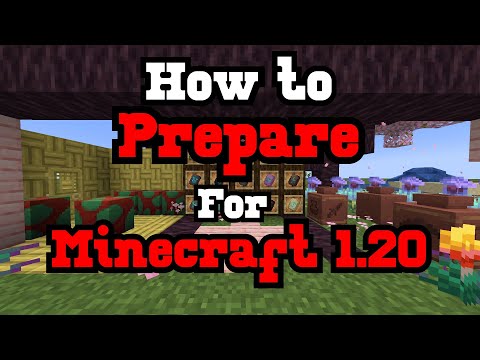 How to Prepare for Minecraft 1.20
