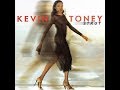 Kevin Toney  -  Passion Dance  - Featuring  Ronnie Laws