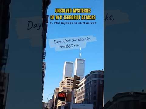 The 6 Most Bizarre Unsolved Mysteries of 9/11