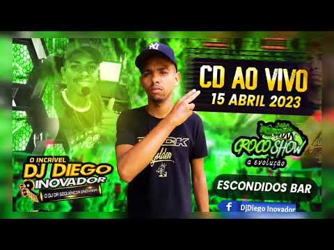 CD AO VIVO DJ DIEGO INOVADOOR ESCONDIDOS BAR 15 ABRIL 2023