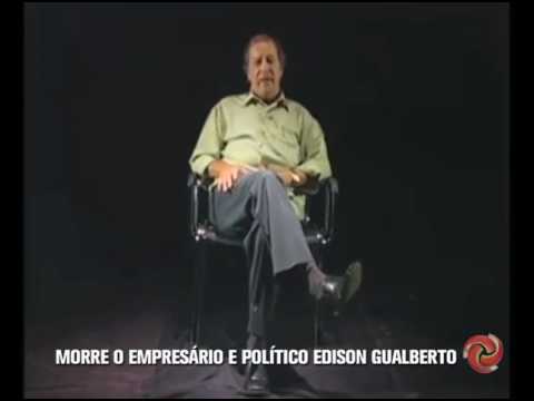 VALADARES: Morre o empresário e ex prefeito Edison Gualberto