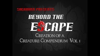 Beyond the Escape - Creating a Creature Catalogue Episode 3 - Book Outline and Sanity Rules