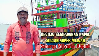 Download lagu KEMEGAHAN ⁉️ Kapal Sultan Super Mewah Seharga Milyaran Rupiah - Cupliz Ahmad mp3
