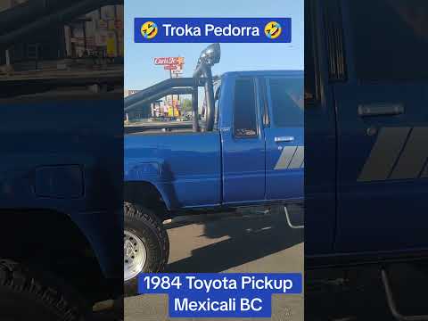 1984 Toyota Pickup 22R 4X4 Mexicali BC #toyota #mexico #hilux #4x4 #