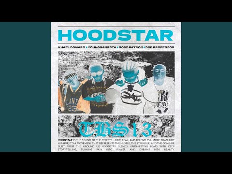 HOODSTAR (feat. Khael Domaro, Young Gangsta & Dre. professor)