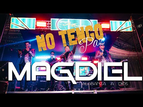 AGRUPACIÓN MAGDIEL - NO TENGO PAZ  - LIVE 2025
