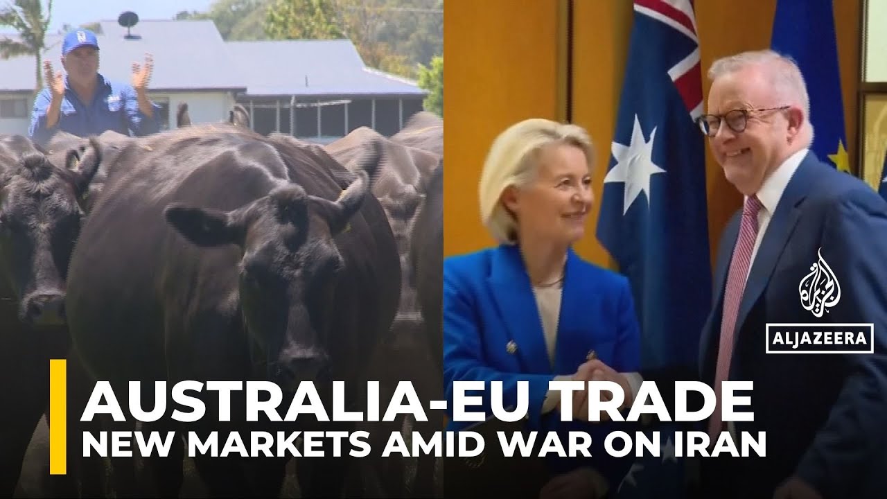 Europe and Australia agree on trade deal: Agreement to open up EU market for Australian goods