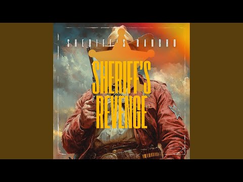 Sheriff’s Revenge