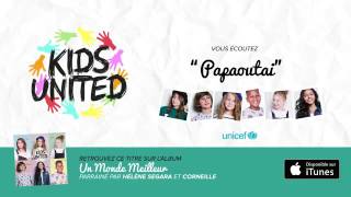 Kids United   Papaoutai Officiel