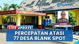 77 Desa Masih Blank Spot, Pemkab OKU Selatan Percepat Perluasan Jaringan Telekomunikasi
