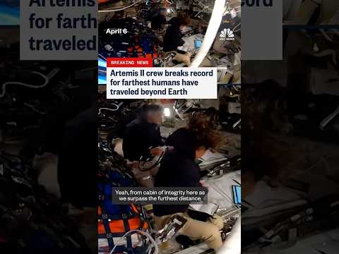 Artemis II crew breaks record for farthest humans have traveled beyond Earth