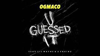 OG Maco - U Guessed It (Remix) [feat. Lil Wayne &amp; 2 Chainz]  [Prod. by Brandon Thomas]